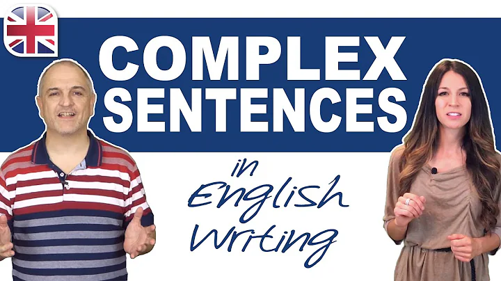 Master the Art of Writing Complex Sentences in English