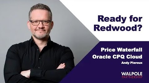 Ready for Redwood Price Waterfall in Oracle CPQ Cloud
