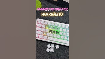 bàn phím rapid trigger cực đỉnh🤩🔥