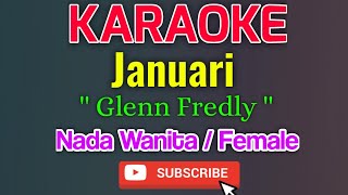 Januari Karaoke Nada Wanita / Female - Glenn Fredly