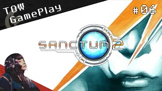 守り抜け！『Sanctum 2』#06 - TOW gameplay 【5 FoS × マルチ】