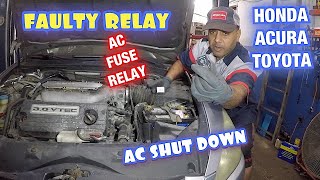 Honda accord Acura TL MDX TSX, Fauly AC RELAY cause AC to SHUT DOWN