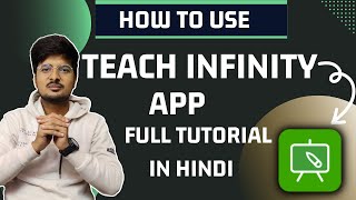 How To Use Teach Infinity App Full Tutorial in Hindi || By Learn Centre Technology screenshot 2