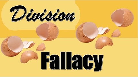 Learning Logic  [] 49 []  The Division Fallacy