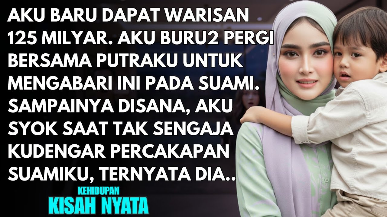 SETELAH MENDAPAT WARISAN 125M AKU DATANG MENGABARI SUAMI - TAPI AKU SYOK DENGAR TERNYATA SUAMIKU...