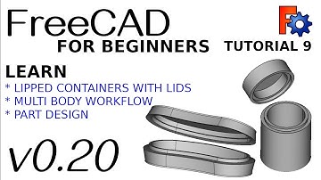 FreeCAD 0.20 For Beginners | 9 | Modelling Lipped Containers | Multibody Workflow | Part Design