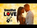 Soft Afro Love Songs to Touch Your Soul 💫 (Vibe &amp; Chill)