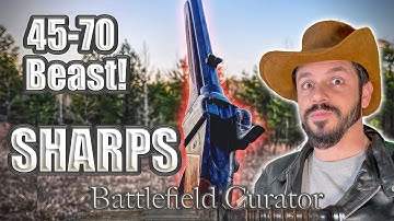 Why Would You Want a Sharps Rifle or Carbine? 45-70 Beast of a Rifle