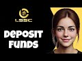 How To Deposit Funds Into Your LSSC Account (Step-by-Step 2025 Guide)