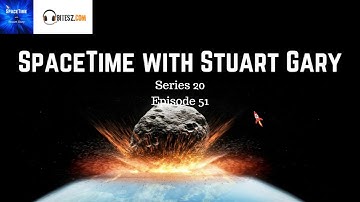 Asteroids - SpaceTime with Stuart Gary S20E51