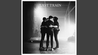 Video thumbnail of "Last Train - Fragile"
