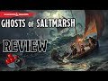 Ghosts of Saltmarsh Review (New D&D 5E book)