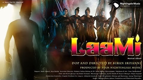 LaaMi | Official Malayalam Music Video| Ft. Jaya Karthi & Shine Daniel | Kiran Iriyanni