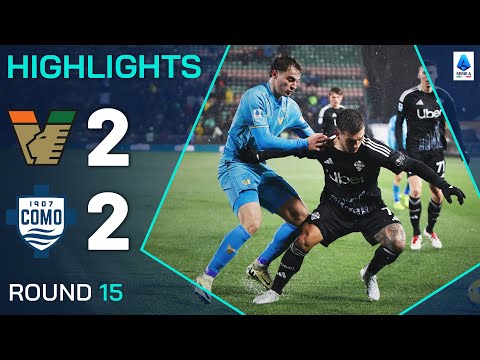 VENEZIA-COMO 2-2 | HIGHLIGHTS | Plenty of Drama in Relegation Clash | Serie A 2024/25