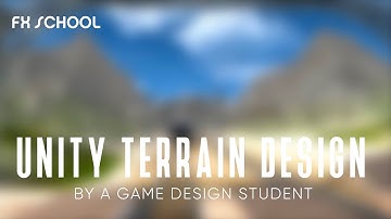 Unity Terrain Design- A Game Design Project by an FX School Student