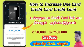 How to Increase the One card credit card Credit Limit Up to 60000 rupees full details in Tamil live