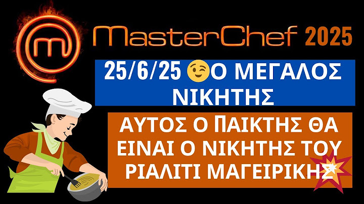 MasterChef 2025 🔥 25/6/25 - ΤΕΛΙΚΟΣ - ΑΥΤΟΣ ΕΙΝΑΙ Ο ΜΕΓΑΛΟΣ ΝΙΚΗΤΗΣ ΤΟΥ ΡΙΑΛΙΤΙ ΜΑΓΕΙΡΙΚΗΣ