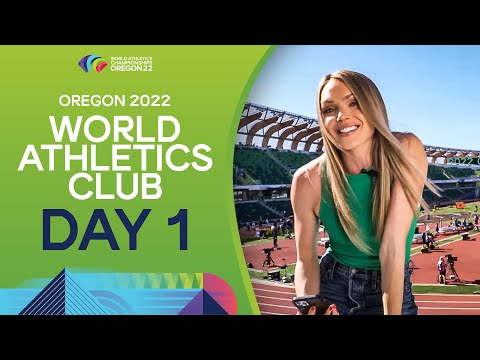 World Athletics Club - World Athletics Championships Oregon 22 Day One