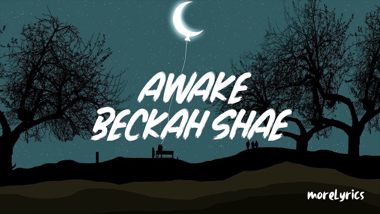 Awake - Beckah Shae (Lyrics) - YouTube