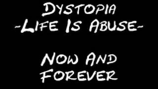 Watch Dystopia Now And Forever video
