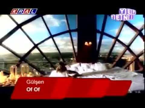 Gülşen - Of Of ( Kral TV 2004 YepYeni )