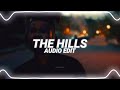 The hills  the weeknd edit audio