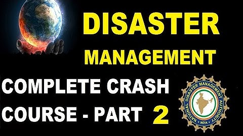 आपदा प्रबंधन disaster management crash course lecture 2 uppsc uppcs upsc ias mains ssc upsssc pcs
