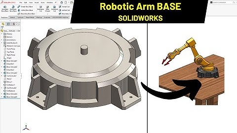Robotic Arm solidworks tutorial Base Design | Robo CAD
