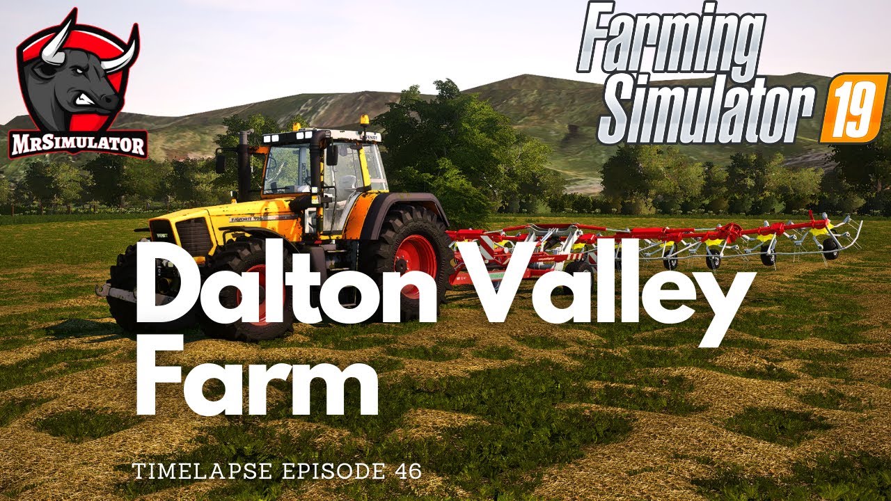 Making silage bales and hay! | Dalton Valley Farm |Farming Simulator 19|Timelapse Episode 46
