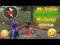 Mr Trplar ভাইয়ের মতো No Jamp চ্যালেঞ্জ 😱। Free Fire Fanny Video 🤣। Fanny Challenge