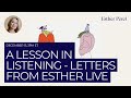 A Lesson in Listening: The Day I Lost My Therapeutic Stance and Snapped - Letters from Esther Live