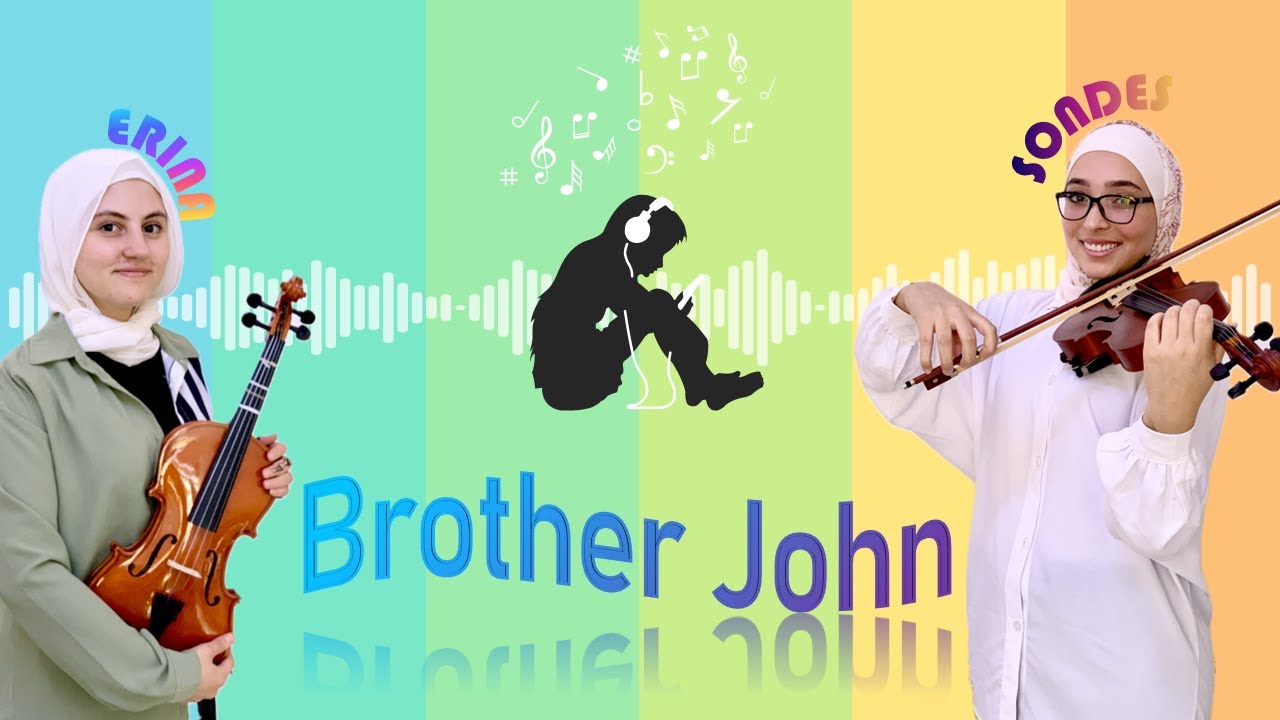 Brother John_Round Violin الكمان_Sondos سندس & Erina أيرينا YouTube