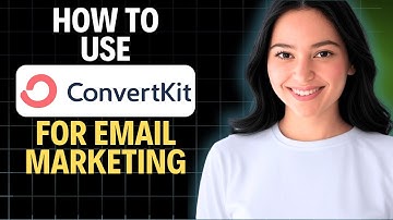 Hoe ConvertKit te gebruiken voor e-mailmarketing 2025 (complete handleiding)