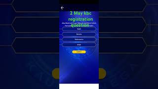 KBC Registration Question 2 May 2025|Kbcregistration2025|kbcS17|#shortskbc 2 May|TechtipsTrust