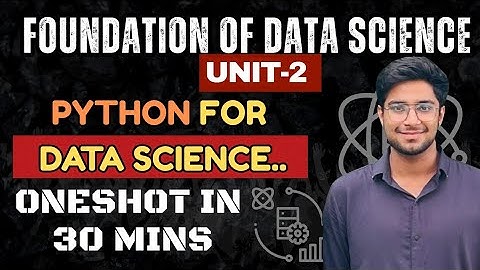 Python for Data Science | FODS Unit 2 Crash Course