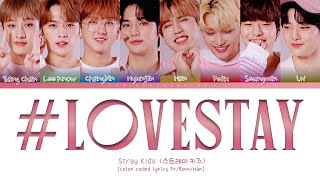 [VOSTFR] Stray Kids '#LoveSTAY' lyrics (color coded fr)