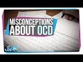 4 Common Misconceptions About OCD