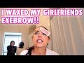 WAXED MY GIRLFRIENDS EYEBROW PRANK!! (SHE CRIED)