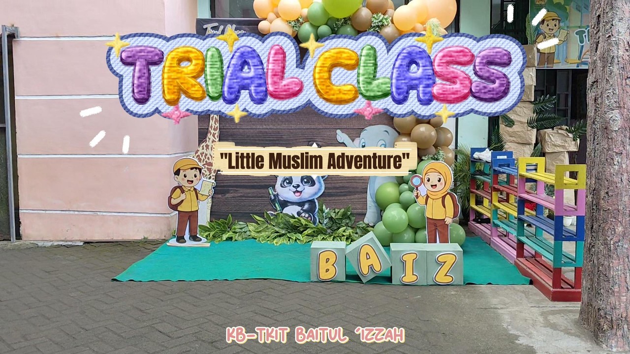 ✨🎉 Trial Class 2026 – Little Muslim Adventure 🎉✨