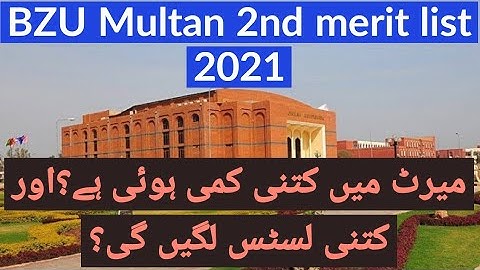 BZU Multan 2nd merit list 2021|BZU multan admissions 2021