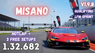 FERRARI 296 GT3 | MISANO 1.32.6 | HOTLAP + FREE SETUP | ACC v1.9