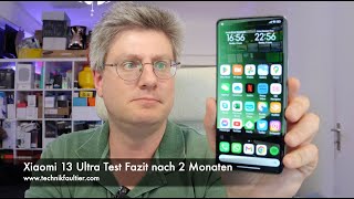 Xiaomi 13 Ultra Test Fazit nach 2 Monaten