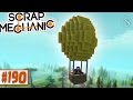 Scrap Mechanic | Meșterul Trex | Episodul 190