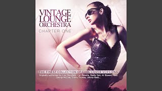 Video thumbnail of "Vintage Lounge Orchestra - I'm Not in Love (feat. Laura Serra)"