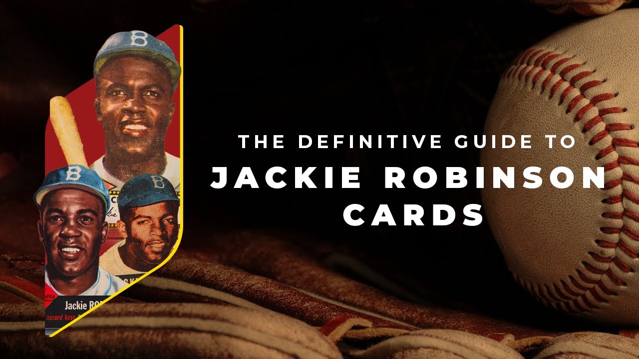 Jackie Robinson Baseball Cards The Ultimate Collectors Guide Old