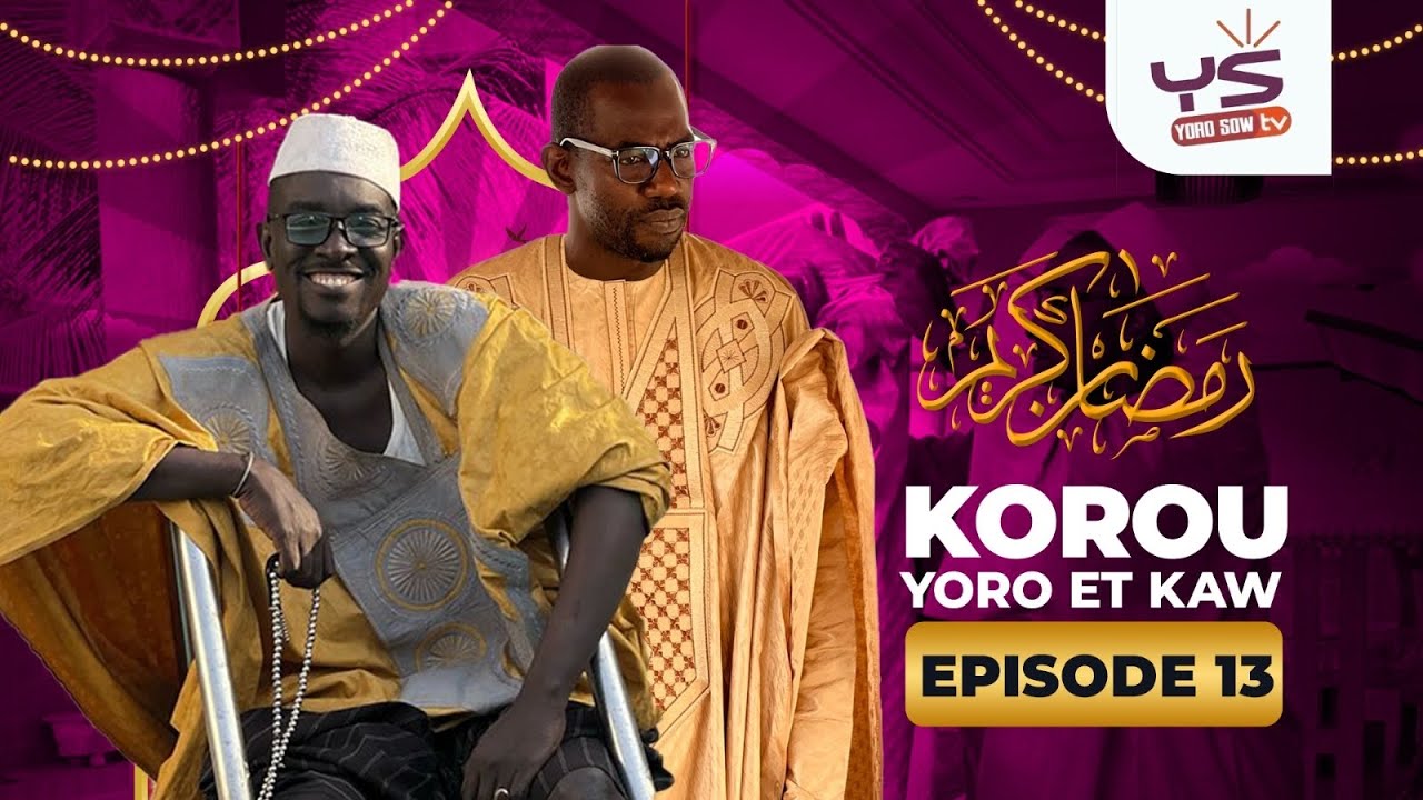 KOROU YORO AK KAW 2025 ( ÉPISODE 13 )