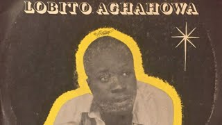 Lobito Aghahowa Music