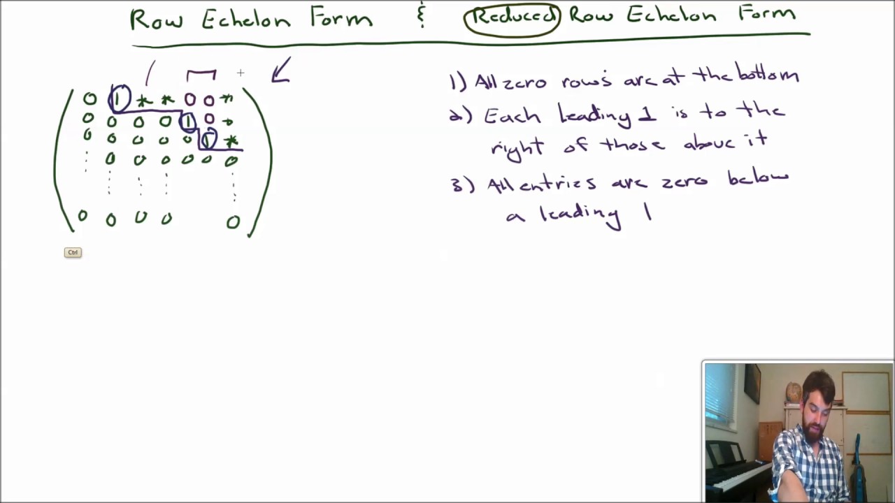 Row Echelon Form And Reduced Row Echelon Form YouTube row-echelon-form-and-reduced-row-echelon-form-youtube