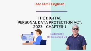 Digital Personal Data Protection Act | AEC Sem2 | Dr Premanand M E | EnglishSkillsOne