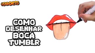 Como Desenhar Boca Tumblr How To Draw Tumblr Mouth